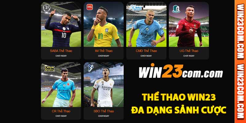 Thể thao Win23 đa dạng sảnh cược